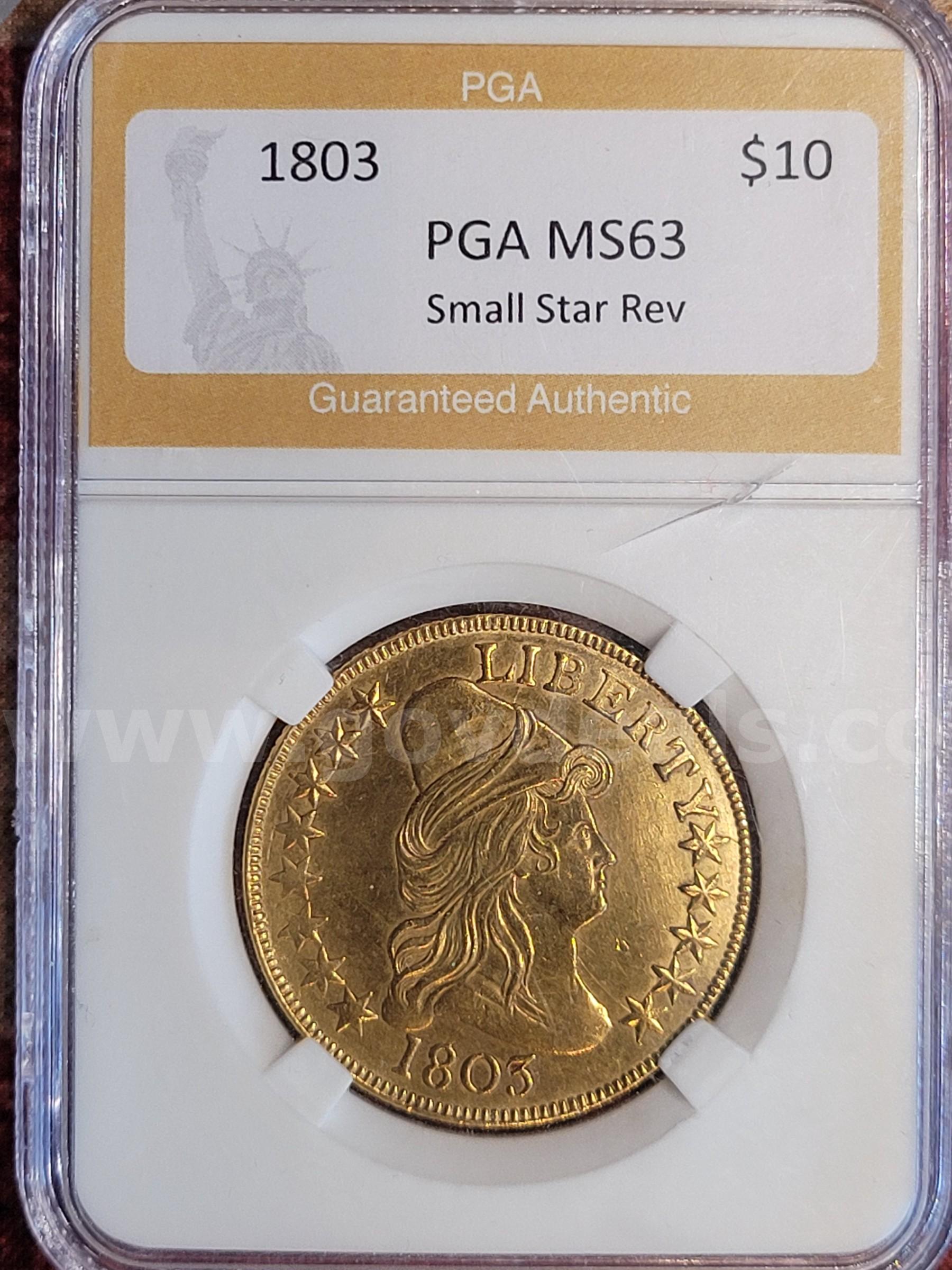 Historic 1803 Draped Bust Gold $10 Small Reverse Stars PGA Graded MS63
